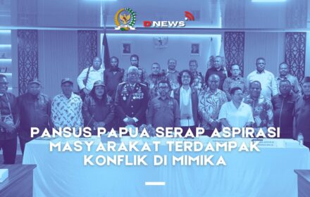 [D'news] Pansus Papua Serap Aspirasi Masyarakat Terdampak Konflik di Mimika